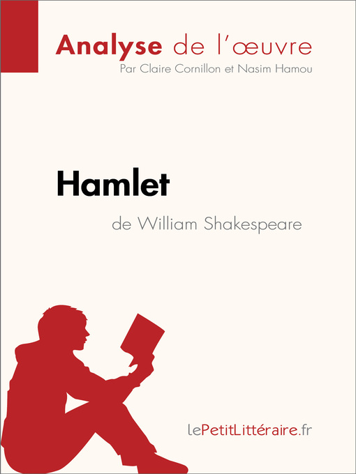 Title details for Hamlet de William Shakespeare (Analyse de l'oeuvre) by lePetitLitteraire - Available